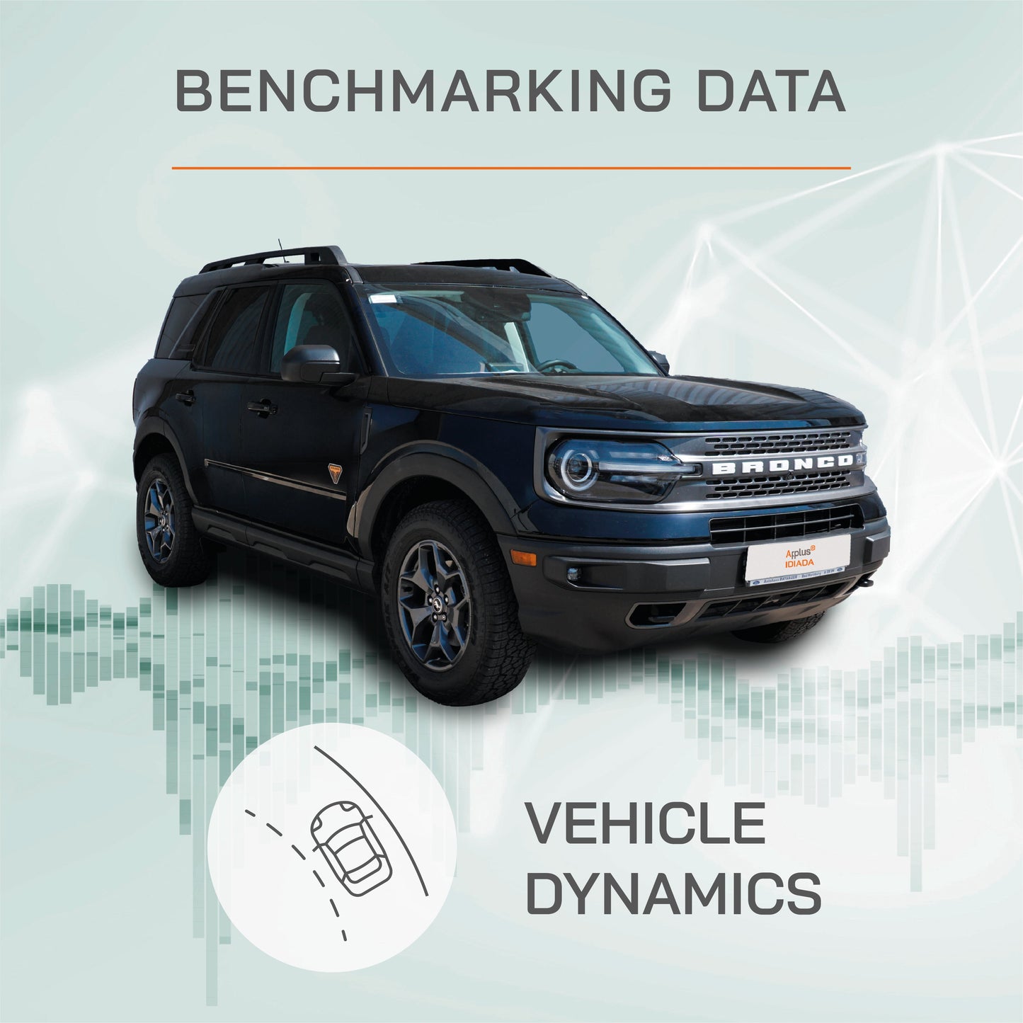 Ford Bronco Sport - Vehicle Dynamics Benchmarking Reports IDIADA